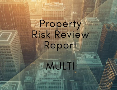 Property Risk Review - Multiple